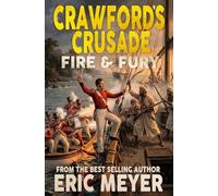 Fire & Fury: 1 (Crawford's Crusade)