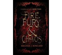 Fire, Fury and Chaos: Strings of Fate: Book Three: 3