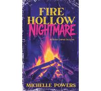 Fire Hollow Nightmare: My Bloody Camping Collection