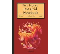 Fire Horse Dot Grid Notebook: 5mm Dot Grid for Planning, Sketching and Notes