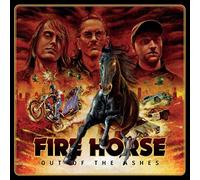 Fire Horse - Out of the Ashes [VINYL]
