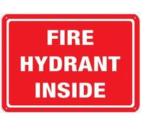 Fire Hydrant Inside Sign For House 12" X 8" Yard Sign, Premium Aluminum, Sun-Proof, Rust-Free