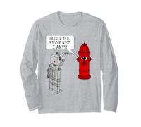 Fire Hydrant Sarcasm, Don't You Know Who I Am? Robot Funny Long Sleeve T-Shirt