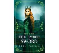 Fire & Ice: The Ember Sword (4)