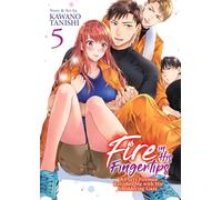 Fire in His Fingertips: A Flirty Fireman Ravishes Me with His Smoldering Gaze Vol. 5