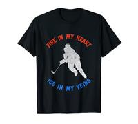 Fire in my heart, ice in my veins hockey tee T-Shirt