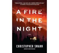 Fire in the Night, A: A Novel