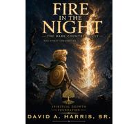 Fire in the Night: The Dark Country Quest