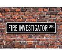 Fire Investigator Fire Investigator Gift Fire Investigator Sign Gift for Fire Investigator Outdoor Street Sign/Subway Sign 4x16 inch