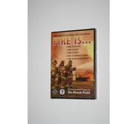 Fire Is...Black, Hot, Fast, Smoke, Gas, An Emergency