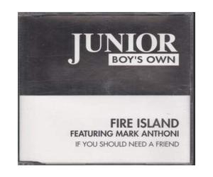 Fire Island - If You Should Need A Friend