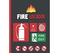fire log book: Fire Safety Log Book A4 , Fire Inspection And Testing Log - For Landlords, Businesses, Schools (Health And Safety Compliance Record Book )