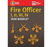 Fire Officer I, II, III, IV Task Booklet