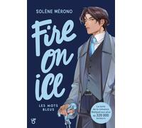 Fire on Ice - Livre 2 Les mots bleus (2)