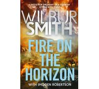 Fire on the Horizon : AN EPIC NEW NOVEL FROM THE SUNDAY TIMES BESTSELLER