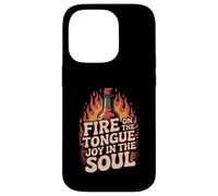Fire On The Tongue Joy In The Soul Hot Sauce Case for iPhone 14 Pro