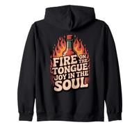 Fire On The Tongue Joy In The Soul Hot Sauce Zip Hoodie