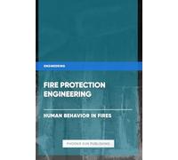 Fire Protection Engineering - Human Behavior in Fires