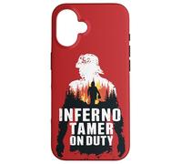 Fire Rescue Inferno Tamer On Duty Quote Wildland Firefighter Case for iPhone 16