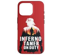 Fire Rescue Inferno Tamer On Duty Quote Wildland Firefighter Case for iPhone 16 Pro