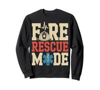 Fire Rescue Mode Firefighter EMT Paramedic Sweatshirt