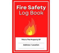 Fire Safety Log Book: A4 Alarm Inspection And Testing Log - Health And Safety Compliance Record For Landlords, Small Business And Schools.