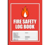 Fire Safety Log Book: Fire Alarm Testing Log Book A4 - Fire Alarm Log Book 2021 / 2022 - Inspection Testing Logbook - Fire Inspection And Testing Diary ( Health And Safety Record Book )