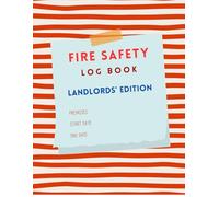 Fire Safety Log Book for Landlords: Fire Safety Records for Common Areas in Residential and Commercial Buildings