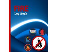 Fire Safety Log Book: Over 5 years of data with weekly input| Fire Safety Management| Fire Inspection And Testing Log| Health And Safety Compliance ... Book| For landlords, Businesses and Schools