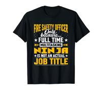 Fire Safety Officer Job Title - Funny Fire Safety Inspector T-Shirt