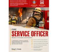 FIRE SERVICE OFFICER: MODERN PRINCIPLES AND PRACTICE