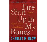 Fire Shut Up in My Bones