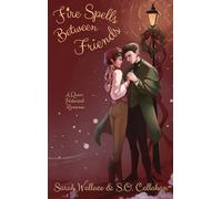 Fire Spells Between Friends: A Queer Historical Romance: 2 (Fae & Human Relations: Regency Fantasy)