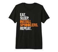 Fire Sprinkler Fitter Eat Sleep Routine Premium T-Shirt