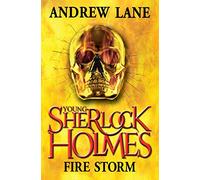 Fire Storm (Young Sherlock Holmes, 4)