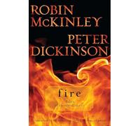 Fire: Tales of Elemental Spirits (Firebird Fantasy)