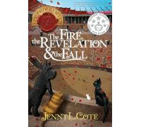 Fire, The Revelation And The Fall, The (Epic Order of the Seven)