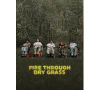 Fire Through Dry Grass