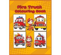 Fire Truck Colouring Book: 50+ Fun Fire Engine and Rescue Vehicle Designs | Large 8.5” x 11” Pages with Single-Sided Printing | Perfect for Boys and Girls Ages 5-10