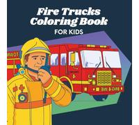 Fire Trucks Coloring Book For Kids: Educational Coloring Fun for Kids | Discover Fire Trucks, Rescue Tools & Brave Firefighters | 26 Fun & Educational ... Creative Young Heroes | 8.5 x 8.5 | Ages 5-10