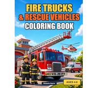 Fire Trucks & Rescue Vehicles Coloring Book