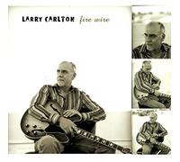 Larry Carlton – Fire Wire – CD – New