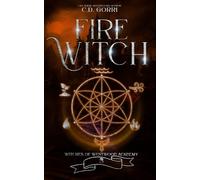 Fire Witch: 3 (Witches of Westwood Academy)