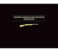 [Firearms Acquisition and Disposition Record Book] (By: Jay Cassell) [published: June, 2014]