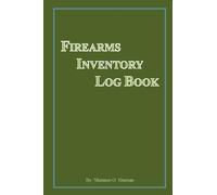 Firearms Inventory Log Book