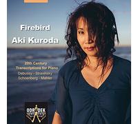Firebird - 20th Century Transcriptions for Piano - Mahler, Stravinsky, Debussy & Schoenberg