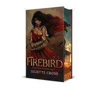 Firebird: Special Edition: 1 (Fire That Binds)