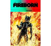 Fireborn Volume 1