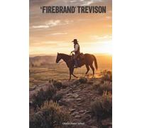 'Firebrand' Trevison: The Classic Edition