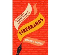 Firebrands : 25 Pioneering Women Writers to Ignite Your Reading Life